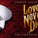 CAST REVEALED FOR ANDREW LLOYD WEBBER’S LOVE NEVER DIES