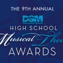 2020 WINNERS ANNOUNCED IN VIRTUAL CEREMONY OF 9TH ANNUAL DSM HIGH SCHOOL MUSICAL THEATRE AWARDS