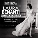 LAURA BENANTI: LIVE FROM THE WEST SIDE, POWERED BY PNC | TICKETS ON SALE NOW