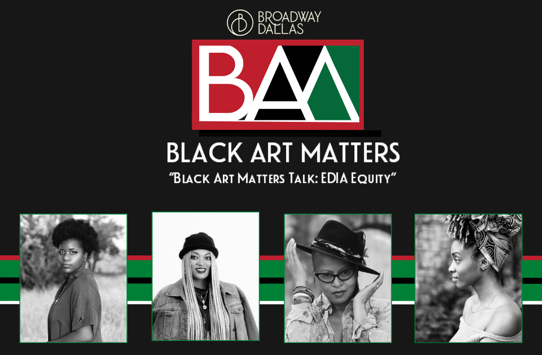Broadway Dallas to host artist panel—Black Art Matters Talks: Exhibit Equity