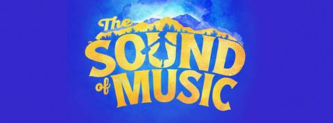 THE SOUND OF MUSIC | Tickets On Sale June 26